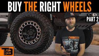 How to Buy the RIGHT Wheels || Part 2