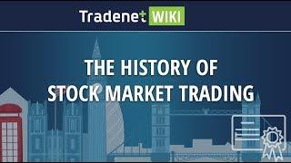 The History of Stock Market Trading