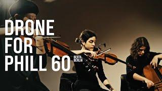 Drone for Phill 60 @ DARA String Festival - Michelberger Hotel | LIVE FROM BERLIN