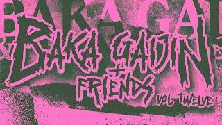 BAKA GAIJIN + FRIENDS Vol. 12 LIVE STREAM