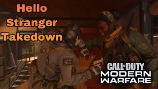 Hello Stranger Takedown | Modern Warfare