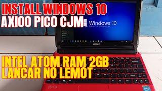 Cara Mudah Install Windows 10 Axioo Pico CJM intel Atom: Tutorial Lengkap untuk Pemula