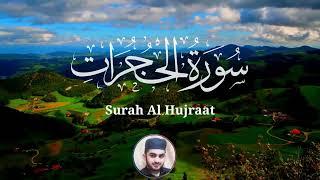 Surah Al Hujraat | Surah Hujraat best Recitation by kamran Islamic Tv