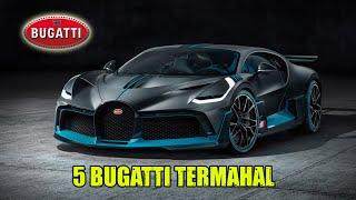 5 Bugatti Termahal di Dunia