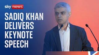 London Mayor Sadiq Khan addresses London Labour Conference