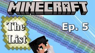 Minecraft: The List - Episode 5