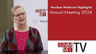 Top Nuclear Medicine Highlights from the SNMMI Annual Meeting 2024