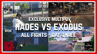 HADES VS EXODUS WAR - All Fights Day Three (EXCLUSIVE MULTIPOV) | NoPixel 4.0 GTA RP