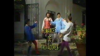 Romance de Trovadores (1988 - Producción para video - fragmento)