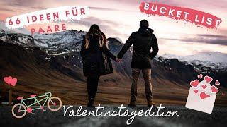 66 Ideen für Paare - Valentinstagedition | BUCKET LIST