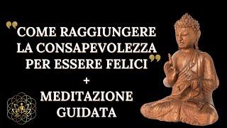 MEDITAZIONE + RACCONTO SULLA MEDITAZIONE PER LA RICERCA DELLA CONSAPEVOLEZZA