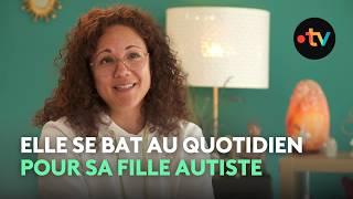 Maman d’une enfant autiste, elle nous parle d’amour et de combat au quotidien