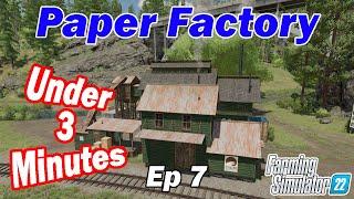 Buying the PAPER FACTORY on Farming Simulator 22! - Ep 7 - 3 Minute Shorts