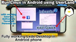 Install & Run Linux In Android using UserLand app | Run Lxde Linux with working internet & Softwares