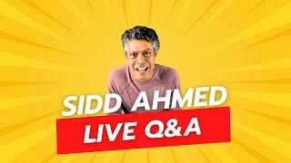 Sidd Ahmed Live Q&A on YouTube! 1st time ever!