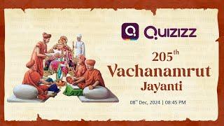 Vachnamrut Quiz | Quizizz | 205th Vachnamrut Jayanti | Shree Swaminarayan Gurukul