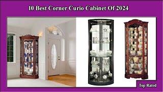  10 Best Corner Curio Cabinet Of 2024