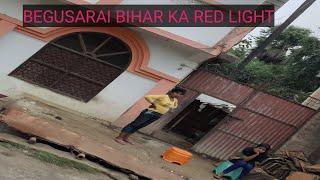 BEGUSARAI BIHAR KA RED LIGHT 200 me sabkuchh