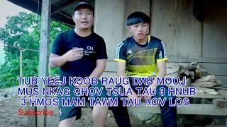 yeej koob vaj raug dab mooj mus nkag qhov tsua 3 hnub 3 hmos mam tawm tau rov los