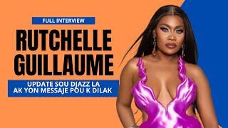 Rutshelle Interview : Update sou Dyaz la ak Yon Mesaj Pou Kdilak !