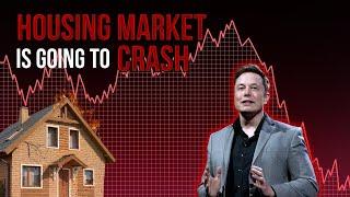 Elon Musk Warns Of The 2022 US Housing Market Crash