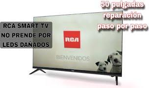 pantalla tv rca smart no enciende solo led standby (tv rca falla de leds, reemplazar serie completa)