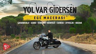 Yol Var Gidersen Ege Macerası Bölüm 2 · Çanakkale - Asos - Edremit Körfezi - Cunda - Ayvalık - Kozak