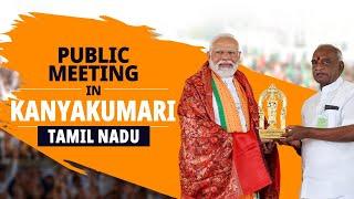 PM Modi Live |  Public meeting in Kanyakumari, Tamil Nadu