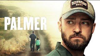 Palmer (2021) Movie | Justin Timberlake, Juno Temple, Alisha Wainwright | Fact & Review