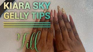 KIARA SKY GELLY TIPS | FILL | NO LIFTING