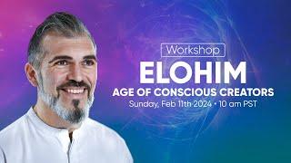 Age of Conscious Creators - Elohim Workshop