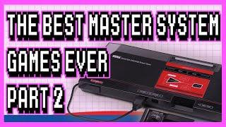 Top 30 Master System Games Part 2  - The 8-bit Games You Never Played