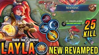 25 Kills + MANIAC!! Layla New Revamped Blazing Bounties Skin!! - Build Top 1 Global Layla ~ MLBB