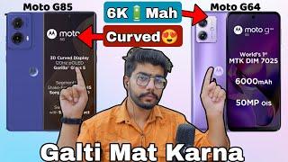 moto G85 vs moto G64 5G - Full Comparison | Galti Mat Karna | Value For Money