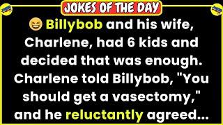  JOKES OF THE DAY  His wife wants him to get a vasectomy...  Funny Jokes | Clean Jokes | LOL