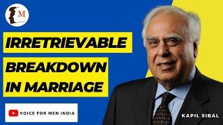 Irretrievable Breakdown In Marriage | Kapil Sibal | Divorce | Adultery | Alimony | Supreme Court