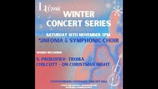 LUUMS 2023 Winter Concert Series: Sinfonia & Symphonic Choir