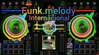 funk.melody internacional retrô mixado pelo dj neném.