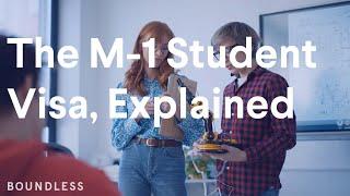 The M-1 Student Visa, Explained