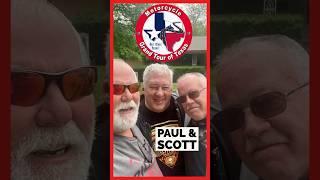 Paul & Scott Motorcycle Grand Tour Of Texas