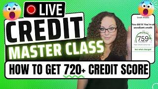 LIVE Credit Master Class To Get 720+ Credit Score #creditscore #credit