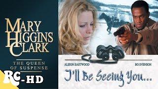 Mary Higgins Clark: I’ll Be Seeing You | Full Movie | Crime Drama Thriller | Free Movie HD