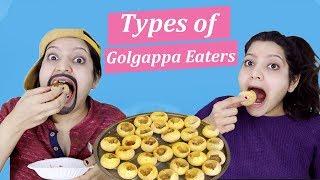 TYPES OF GOLGAPPA EATERS