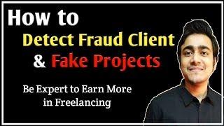 How to Detect Fraud Clients on Freelancing Sites || Difference between Genuine and Fake Customer