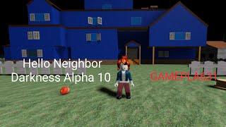 Hello Neighbor Darkness Alpha 10 - Niečo som videla GamePlay [Kevin MacLeod]