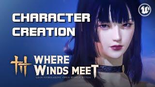 Where Winds Meet - Character Creation (PC Version) - Open Beta - F2P/P2P - PC/Mobile/Console - CN