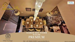 Icarus Dev Vihan Villas Premium Footage | Icarus Builders | Icarus Builders and Developers Pvt. ltd.