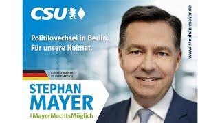 Stephan Mayer - #MayerMachtsMöglich