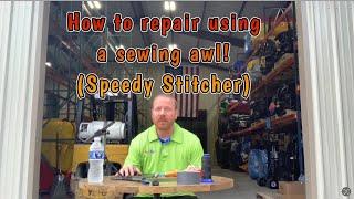 How to fix and inflatable using a sewing awl!  (Speedy Stitcher)