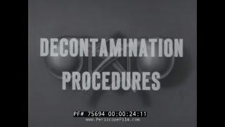 WWII MUSTARD GAS DECONTAMINATION 1942 TRAINING FILM 75694